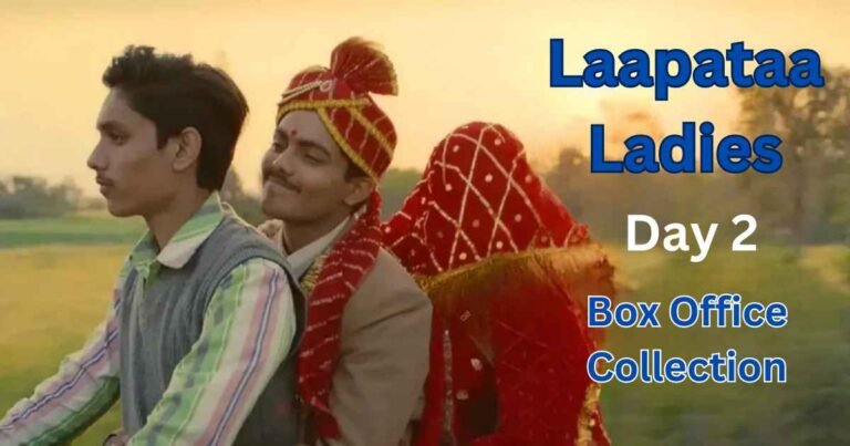 Laapataa Ladies Box Office Collection Day 2 (Wordwide)