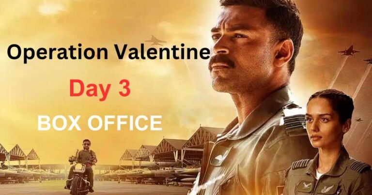 Operation Valentine Day 3 Box Office Collection